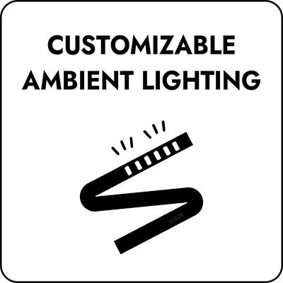 CUSTOMIZABLE AMBIENT LIGHTING